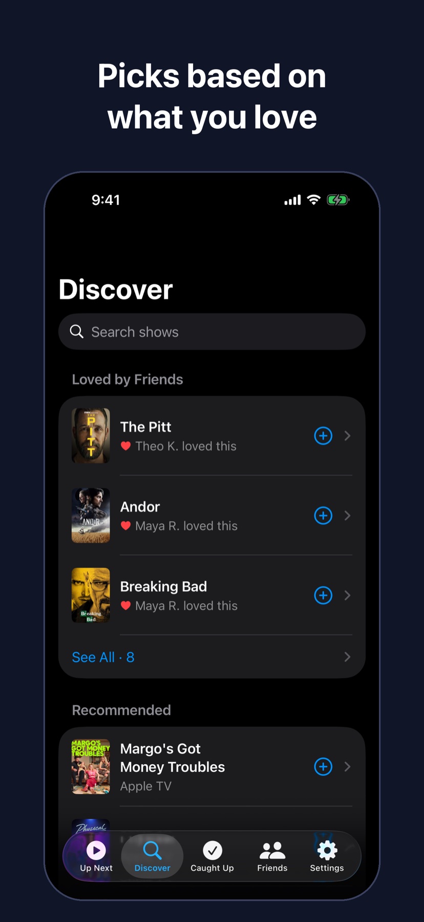 Screen Night's Discover screen, captioned &ldquo;Picks based on what you love&rdquo;: shows your friends loved and recommendations.